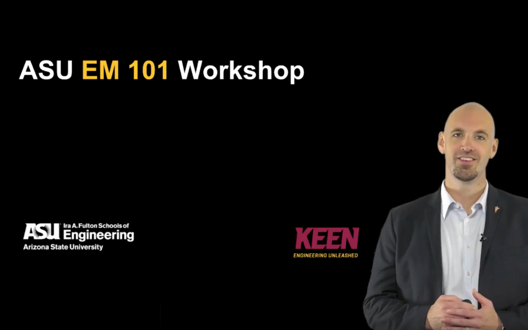 ASU EM 101 Workshop (Part 1)