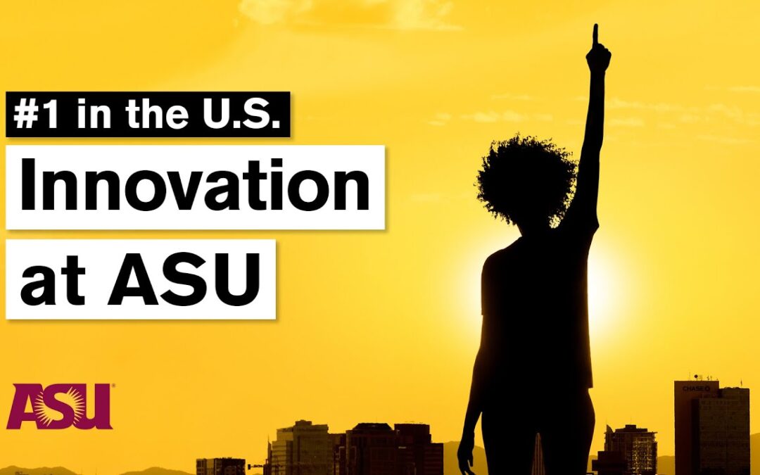 ASU named No. 1 in innovation for eighth straight year
